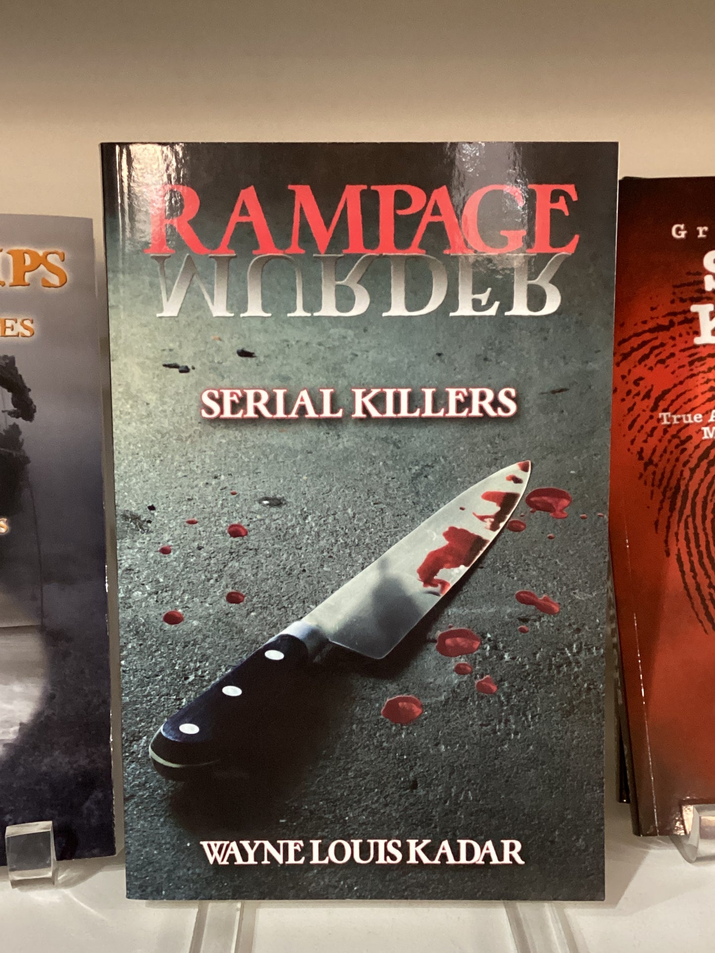 Rampage Serial Killers